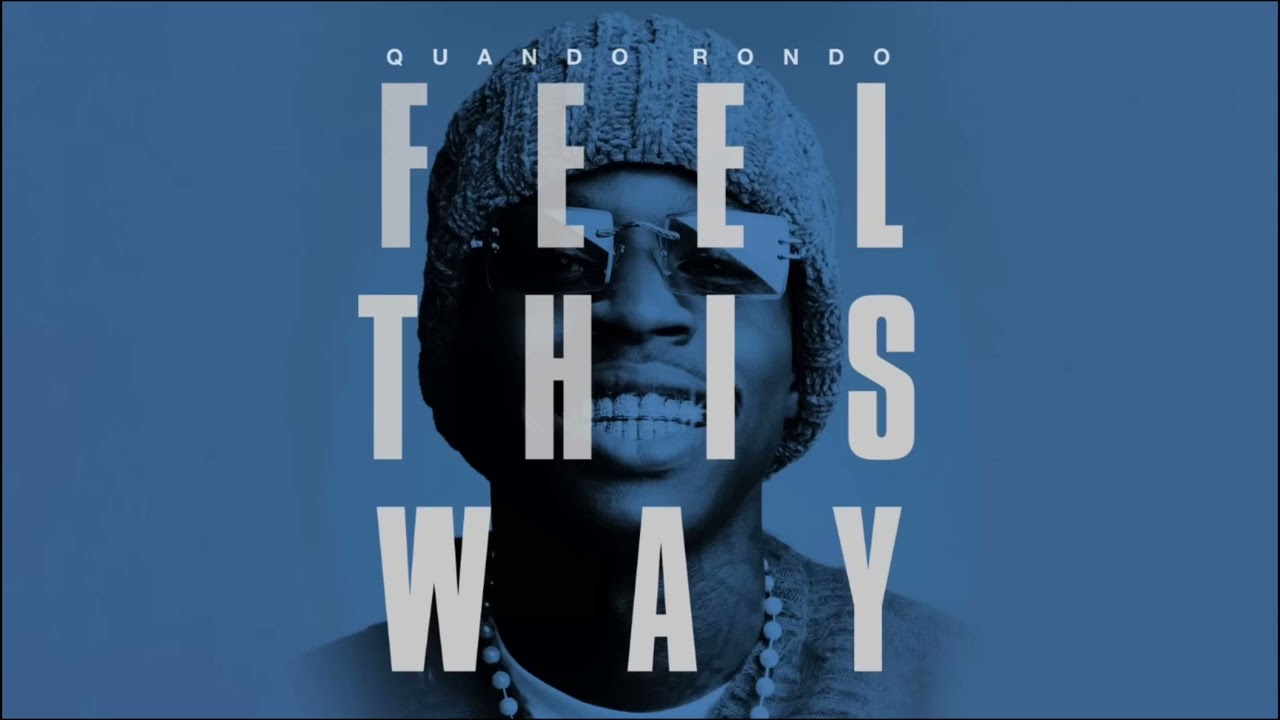 Quando Rondo - Feel This Way [Instrumental]
