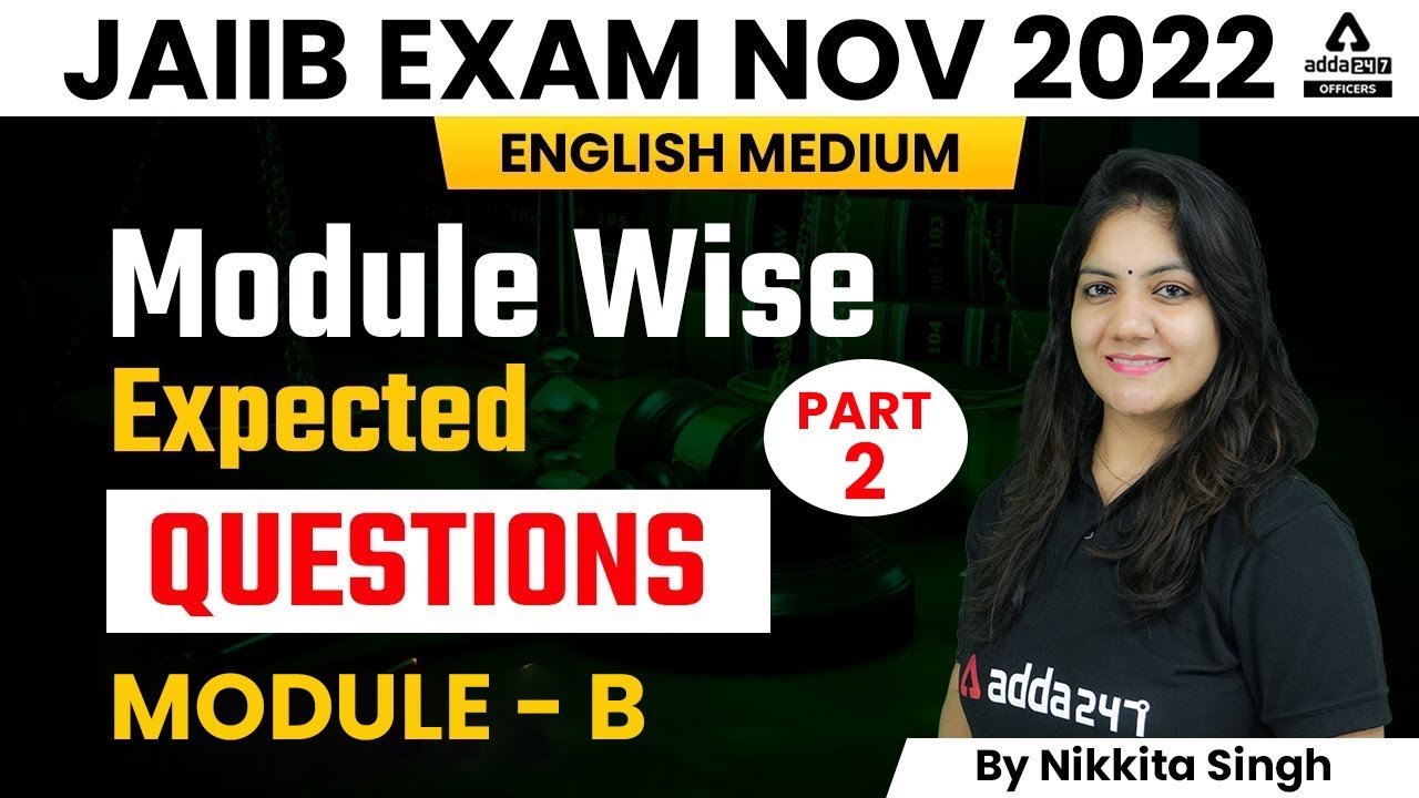 JAIIB Exam Nov 2022 | LRB Module Wise Expected Questions | Module B | English Medium #2