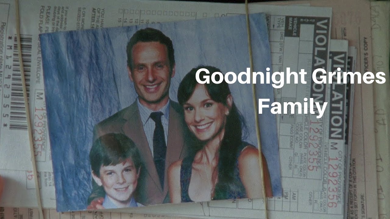 Goodnight Grimes Family II TWD