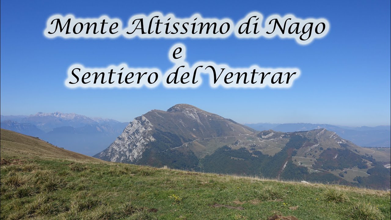 Escursione al Monte Altissimo di Nago e al Sentiero del Ventrar in giornata.