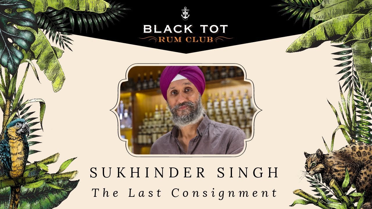 BLACK TOT RUM CLUB with Sukhinder Singh, The Whisky Exchange