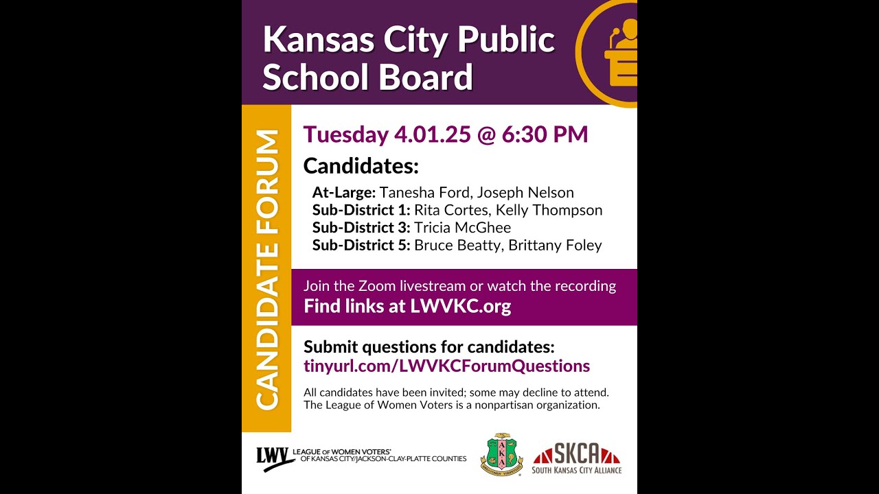 April 1 - Kansas City Public School KCPS School Board Candidate Forum