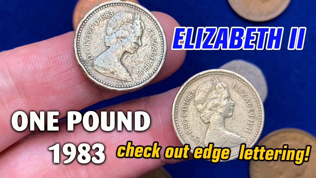 Is Your 1983 Elizabeth II Pound Coin Worth More Than You Think?