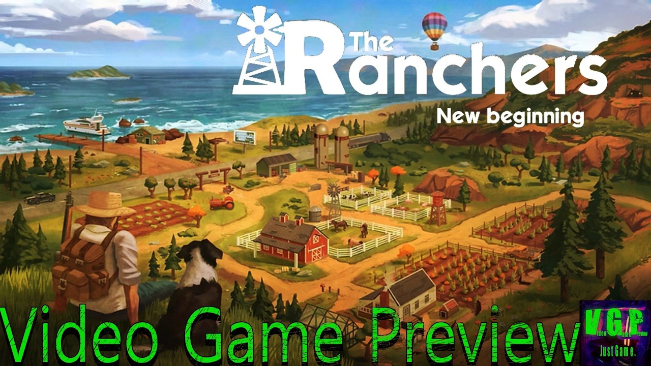 The Ranchers - Game Preview - Indie (no commentary) Demo