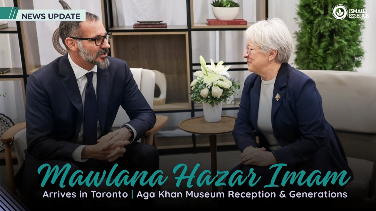 Mawlana Hazar Imam Arrives in Toronto | Aga Khan Museum Reception & Generations
