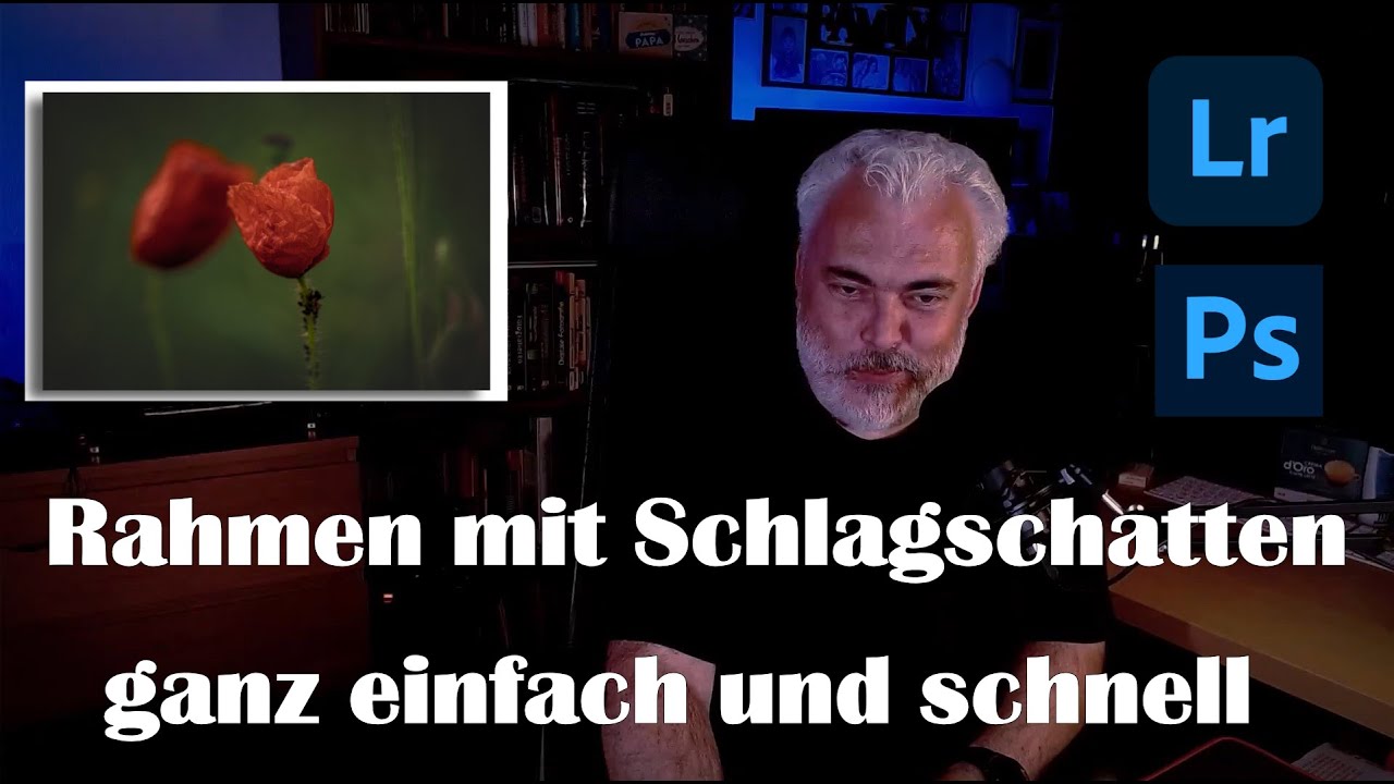 Fotografie | Rahmen setzen mit Schlagschatten - ganz einfach - aus LR raus zu PS und zurück