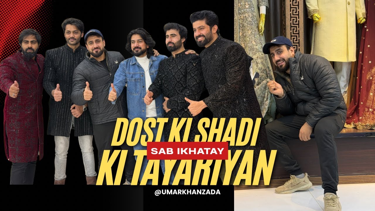 Dost ki shadi or meri jugtain🤣🤣🤣 