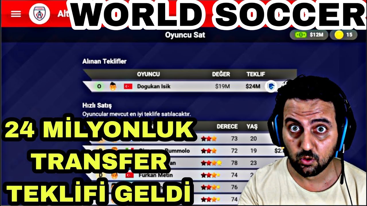 WORLD SOCCER - 24 MİLYONLUK TEKLİF GELDİ