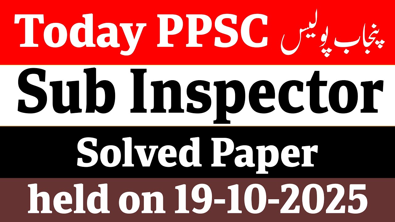 Today Sub Inspector Punjab Police paper held on 19-10-2025 | Today Sub Inspector Paper 2025