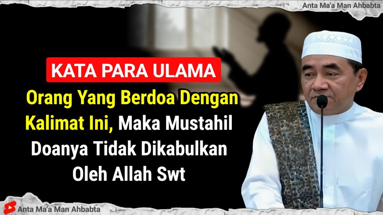 KALIMAT MUSTAJAB‼️INILAH DOA YANG PALING DISUKAI & DISENANGI ALLAH - ABAH GURU BAKHIET TERBARU 2026