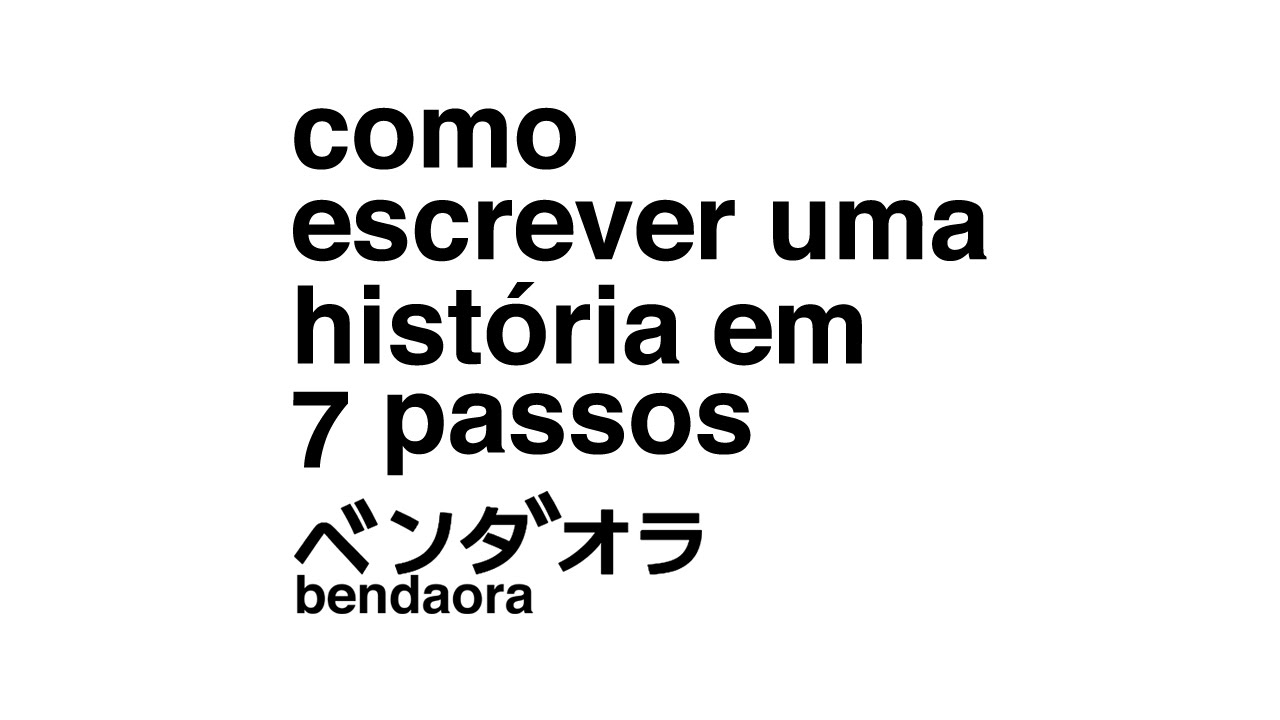 como escrever uma história em 7 passos