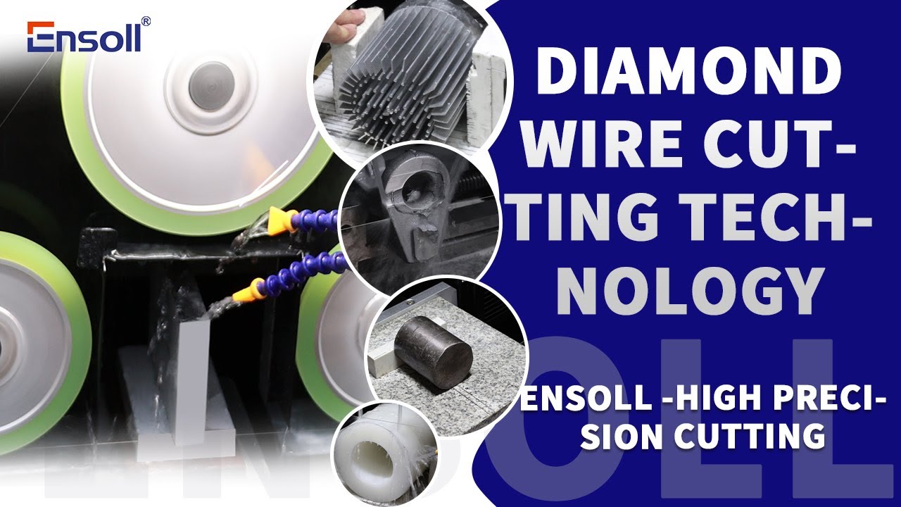 Diamond Wire Cutting Technology | Ensoll -High Precision Cutting Solutions#cuttingtools#wirecutting