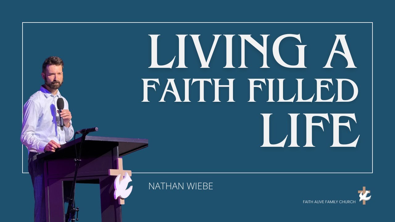 Living A Faith Filled Life
