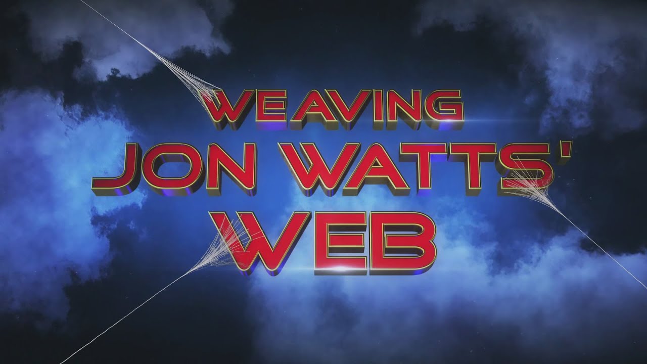 Weaving Jon Watt's Web | Marvel | Spider-Man Behind the Scenes