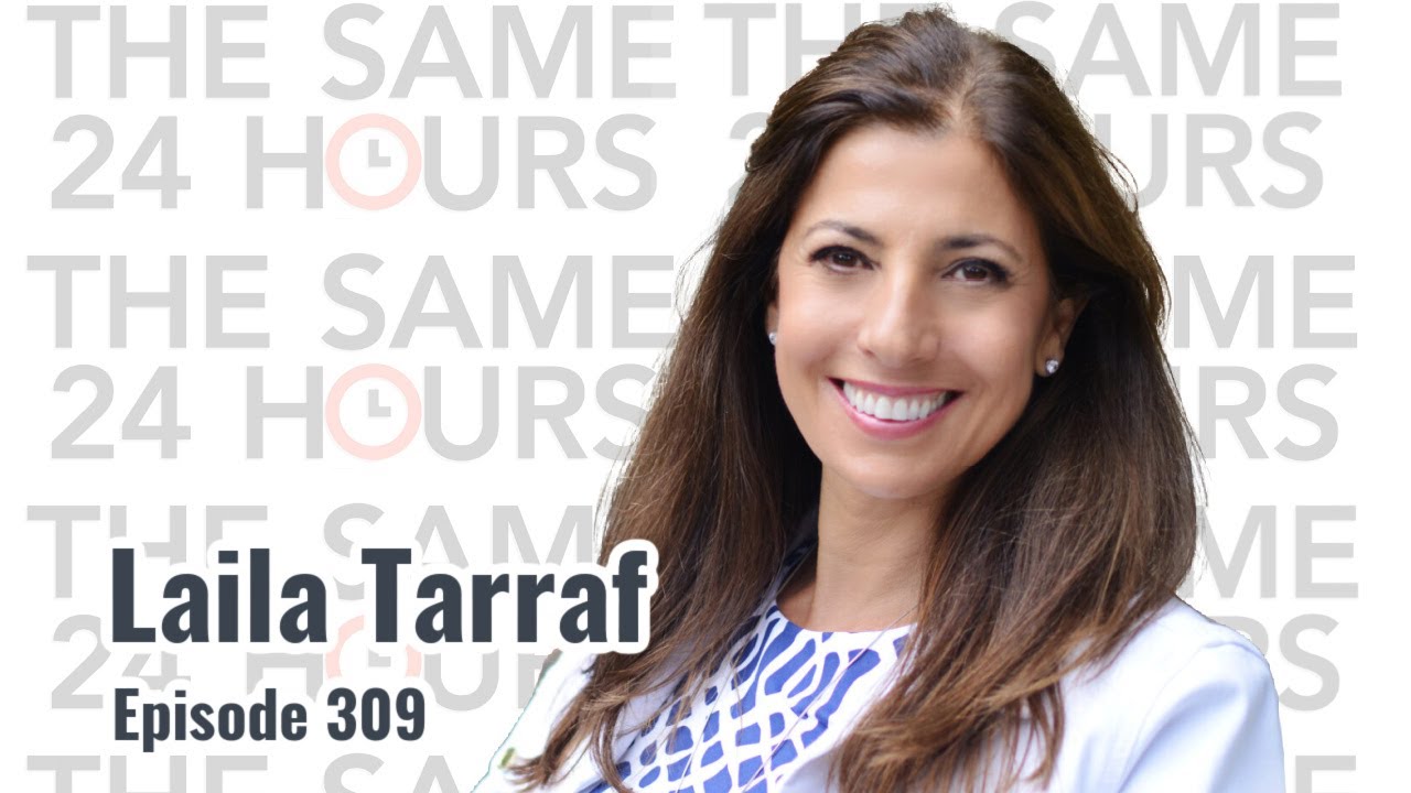Laila Tarraf on The Same 24 Hours Podcast with Meredith Atwood