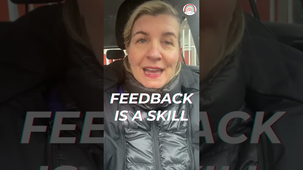 Feedback - Is it a skill? Let's talk about Feedback!