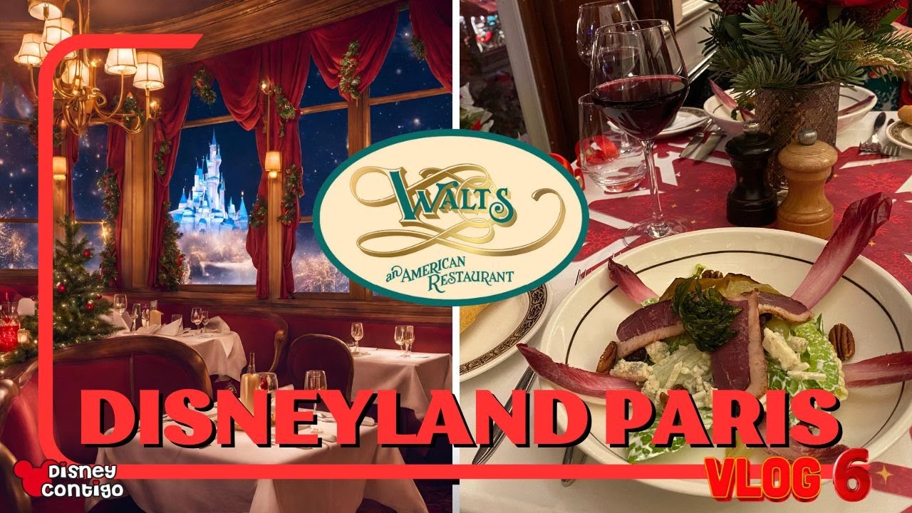 🎄 CENA de NOCHEBUENA en el RESTURANTE WALT'S - DISNEYLAND PARÍS | Disney Contigo