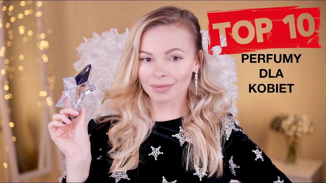 🔝 NAJLEPSZE PERFUMY DLA KOBIET | TOP 10 🎀