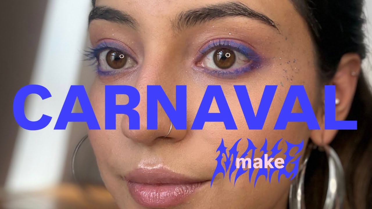 MAKE DE CARNAVAL SIMPLES COM A SOMBRA E RÍMEL LÍQUIDA AZUL ROYAL DA BRUNA TAVARES
