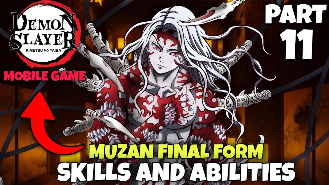 MUZAN Final Form Unlocked | Demon slayer Mobile Game x7 Game | PART 11