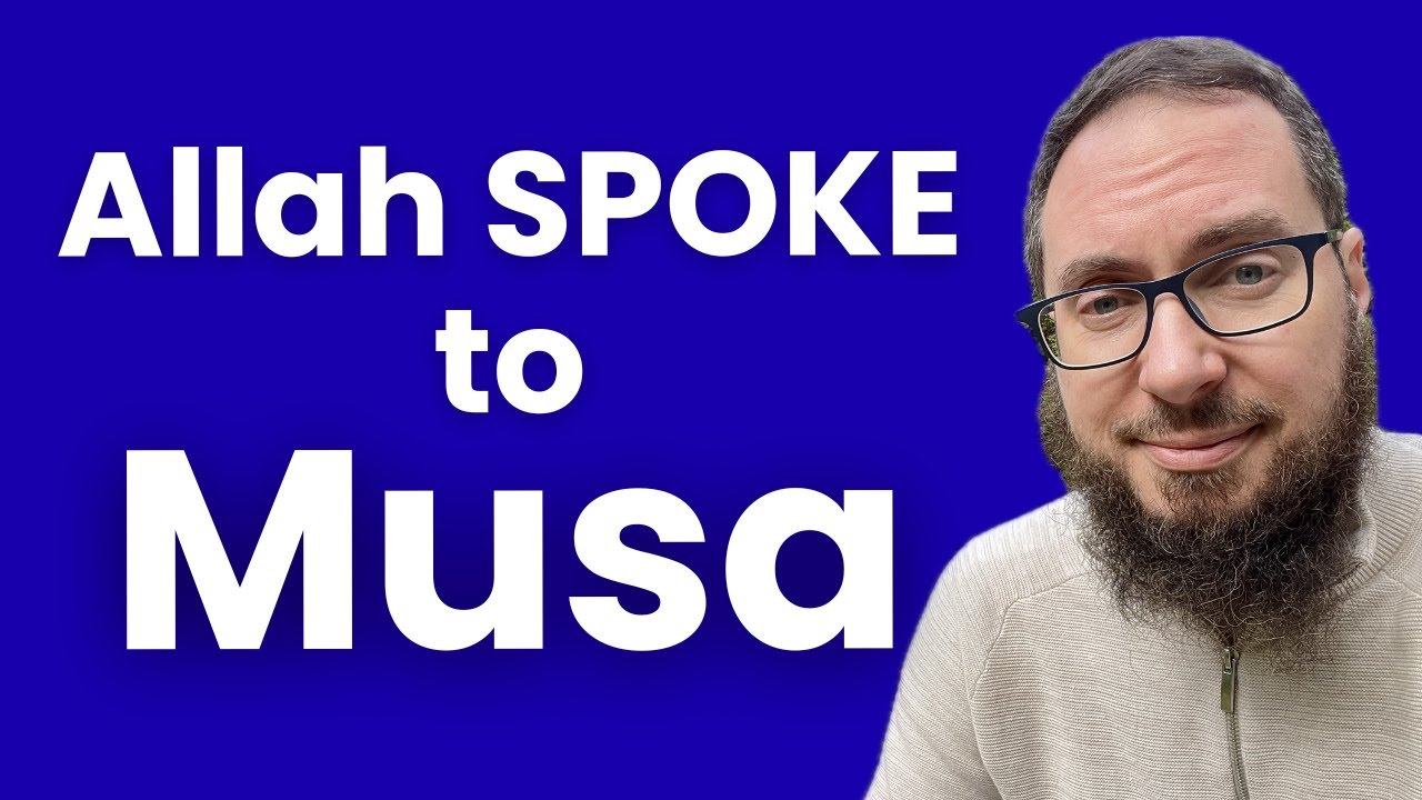 One must have Faith that Allah spoke to Moosaa (alaihis salaam)