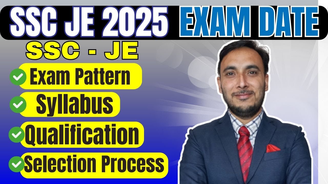 SSC JE 2025 Syllabus || SSC JE Exam pattern