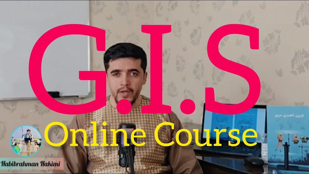 د GIS آنلاین کورس جغرافیايي معلوماتو تحلیل زده کړئ/ GIS Online Course Learn Geographic Data Analysis