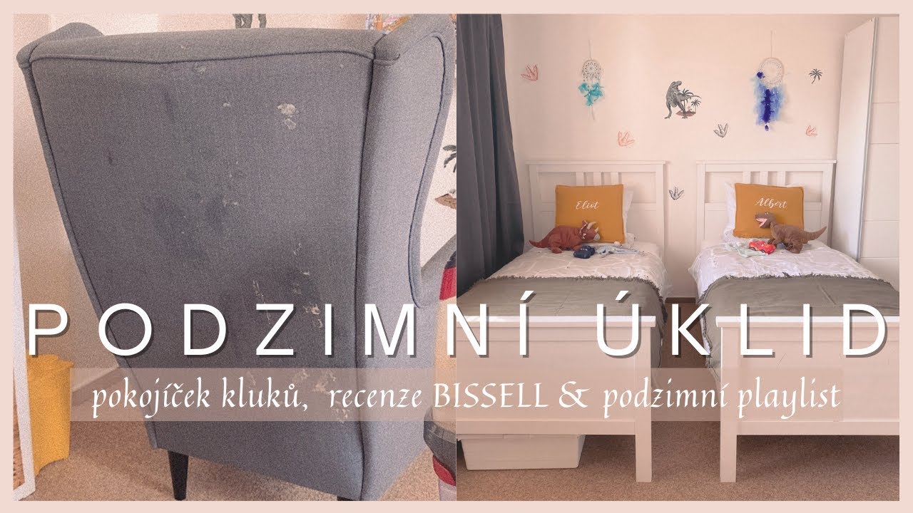 ÚKLID | EXTRÉMNÍ MOTIVACE 🍂 PODZIMNÍ úklid pokojíčku kluků, tepovač BISSELL & podzimní playlist 🤎