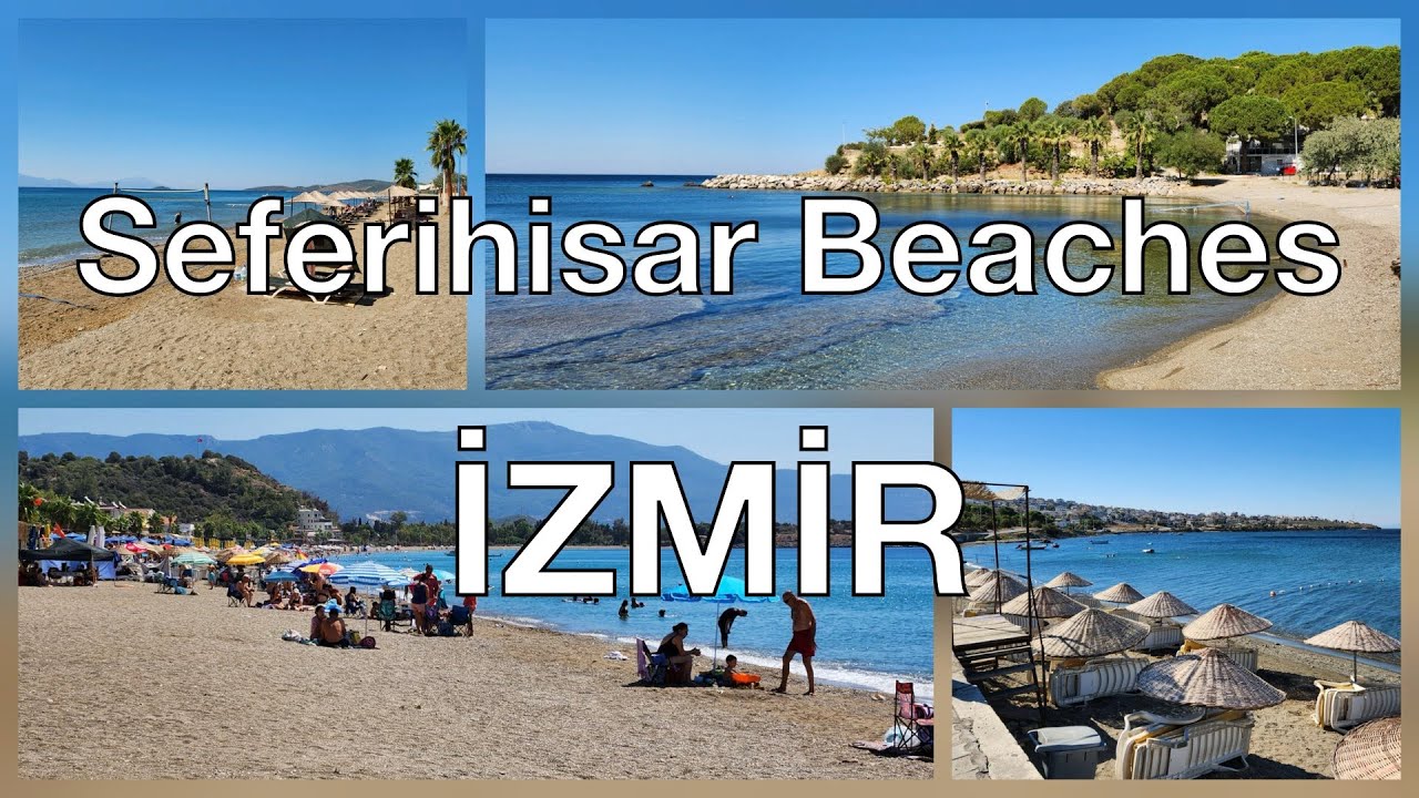 🇹🇷 Seferihisar Beaches, İZMİR