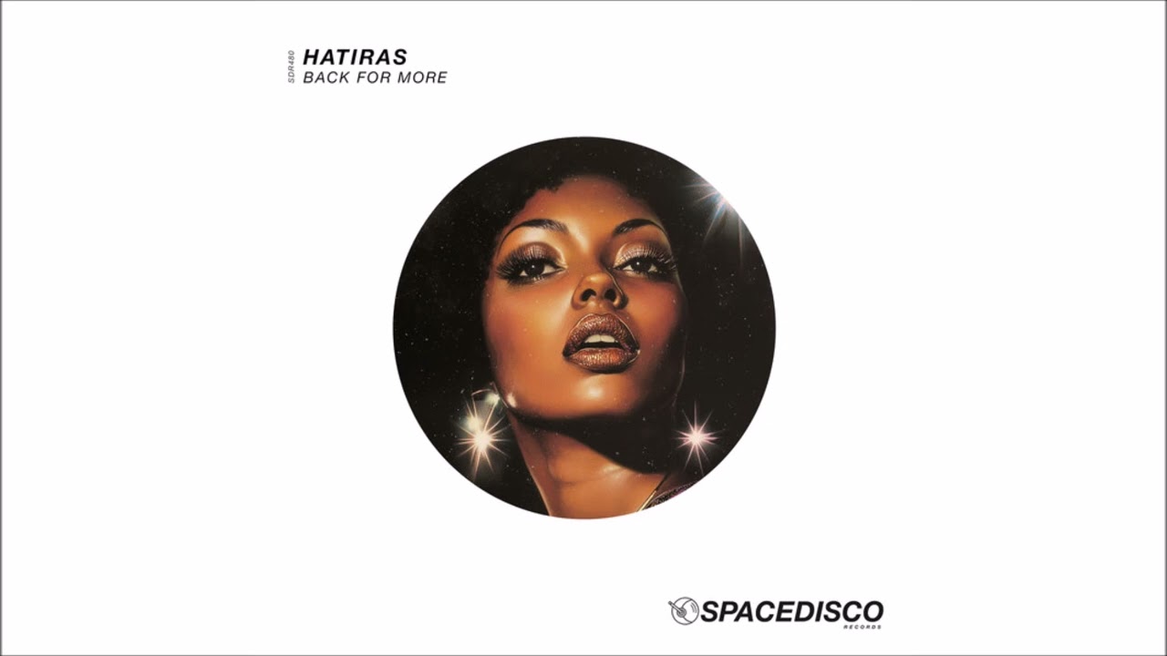 Hatiras - Back For More (Extended Mix)