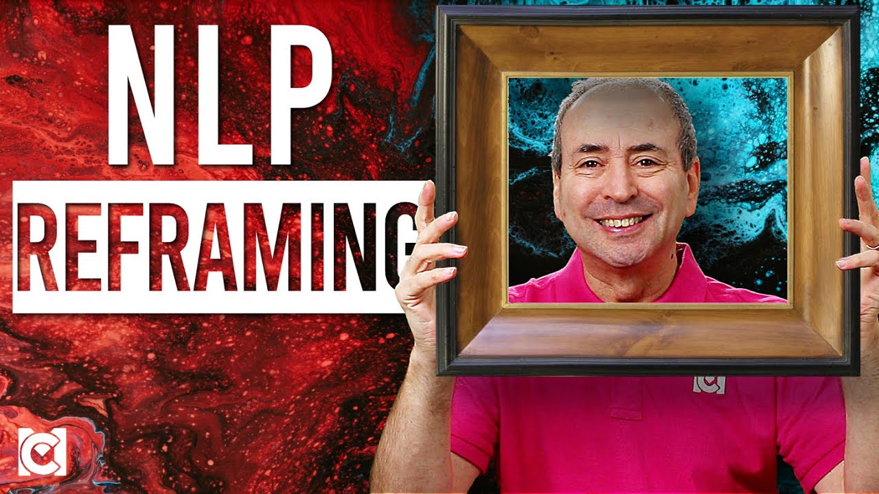 NLP Reframing: Seeing the World in a Different Way