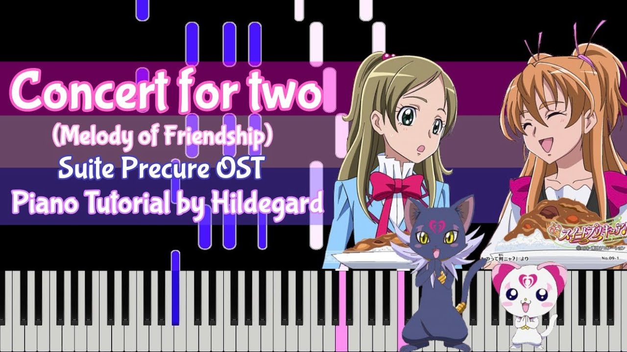 Concert for Two (Melody of Friendship) - Suite Precure OST - Piano Tutorial by Hildegard