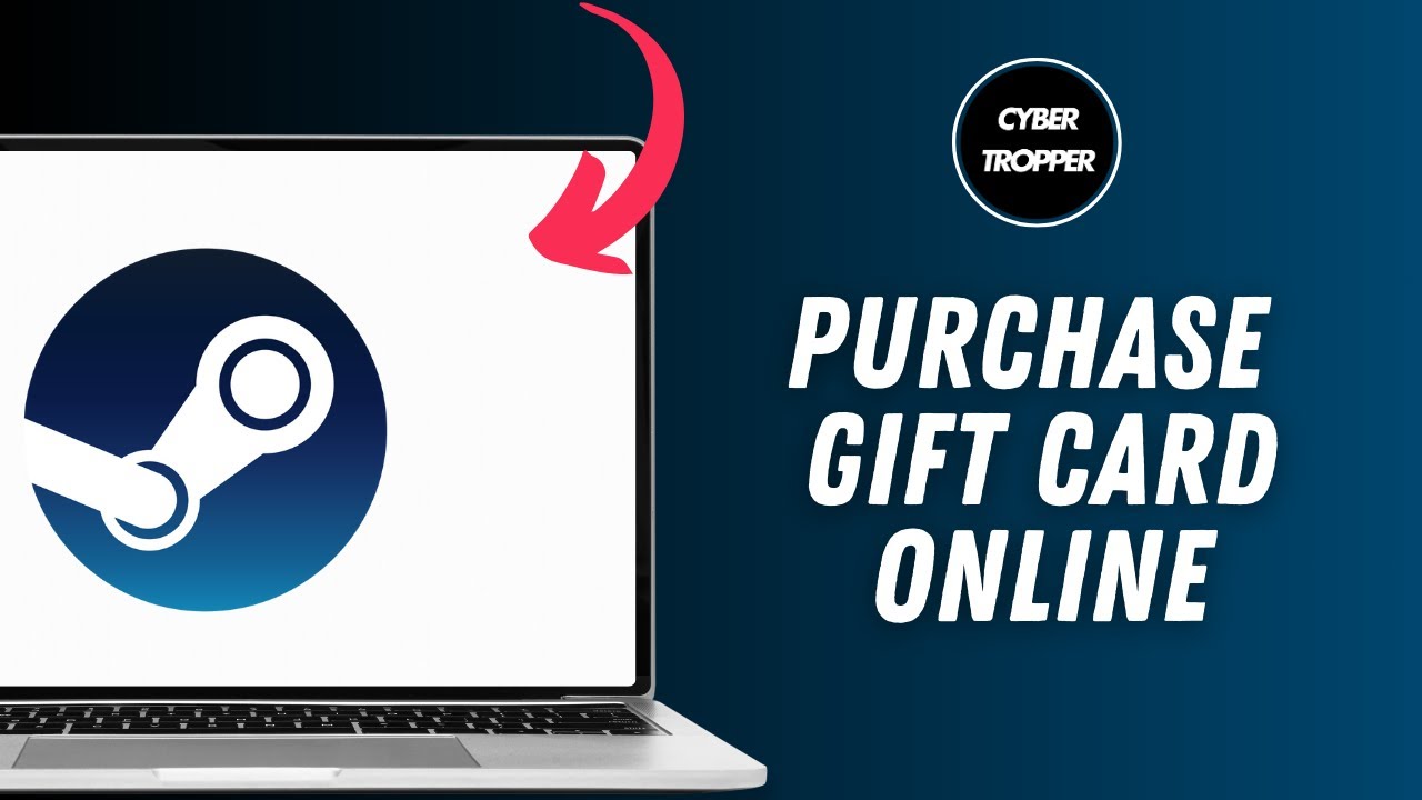 How to Purchase Steam Gift Card Online