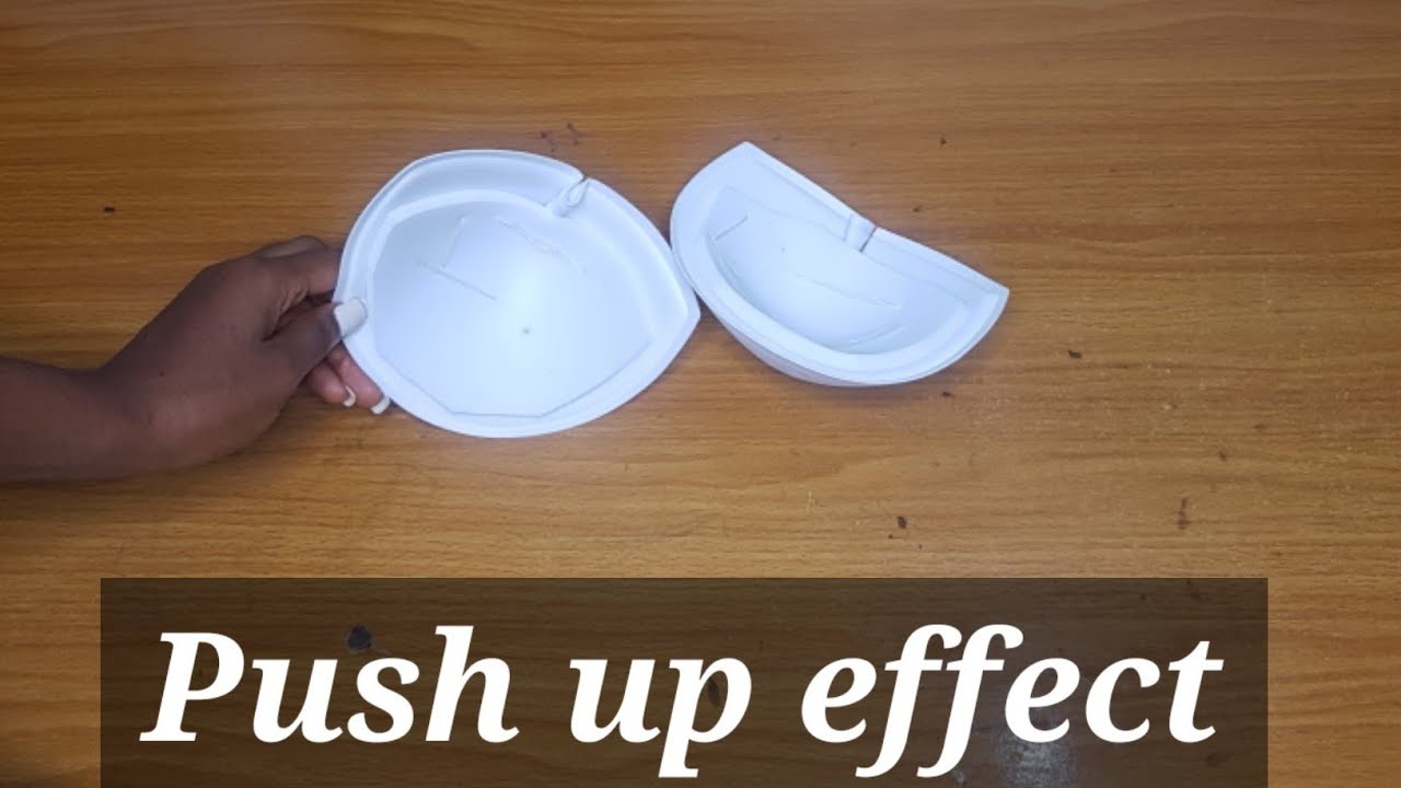 HOW TO ACHIEVE A PUSH UP EFFECT ON A BRA CUP