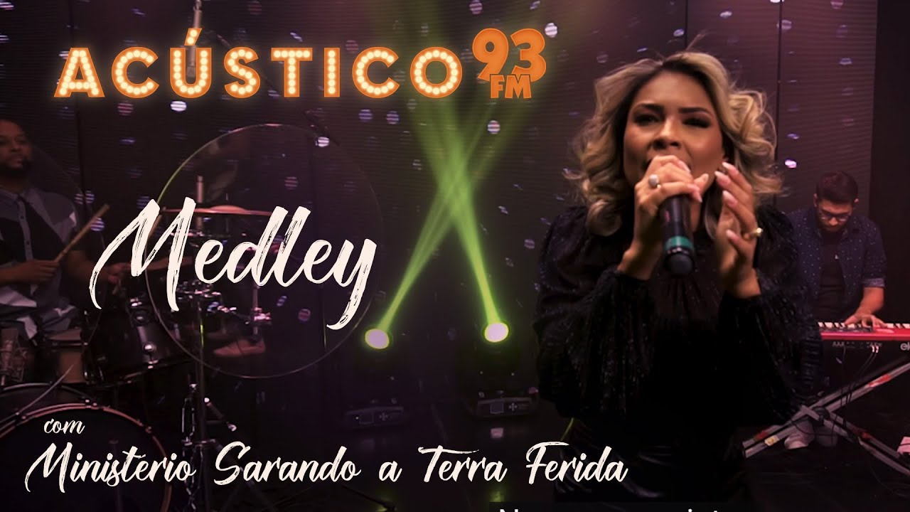 Min. Sarando a Terra Ferida - Medley - Acústico 93 - AO VIVO - 2021