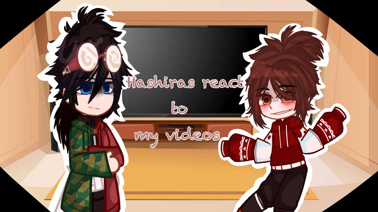 Hashiras react to my videos || 1/? || NO SHIPS || just_orange_