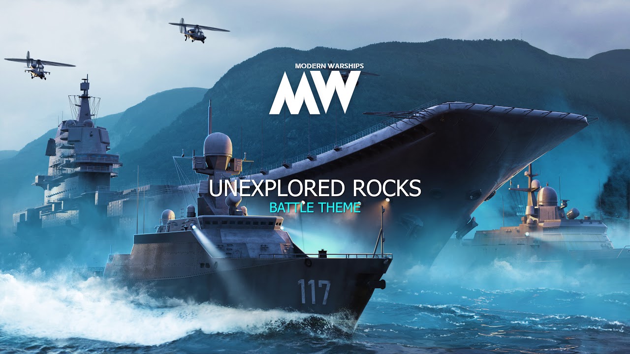 Modern Warships - OST - Unexplored Rocks