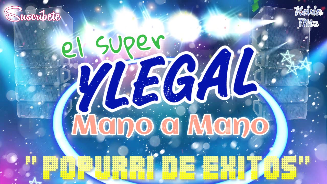 Grupo El Super Ylegal 