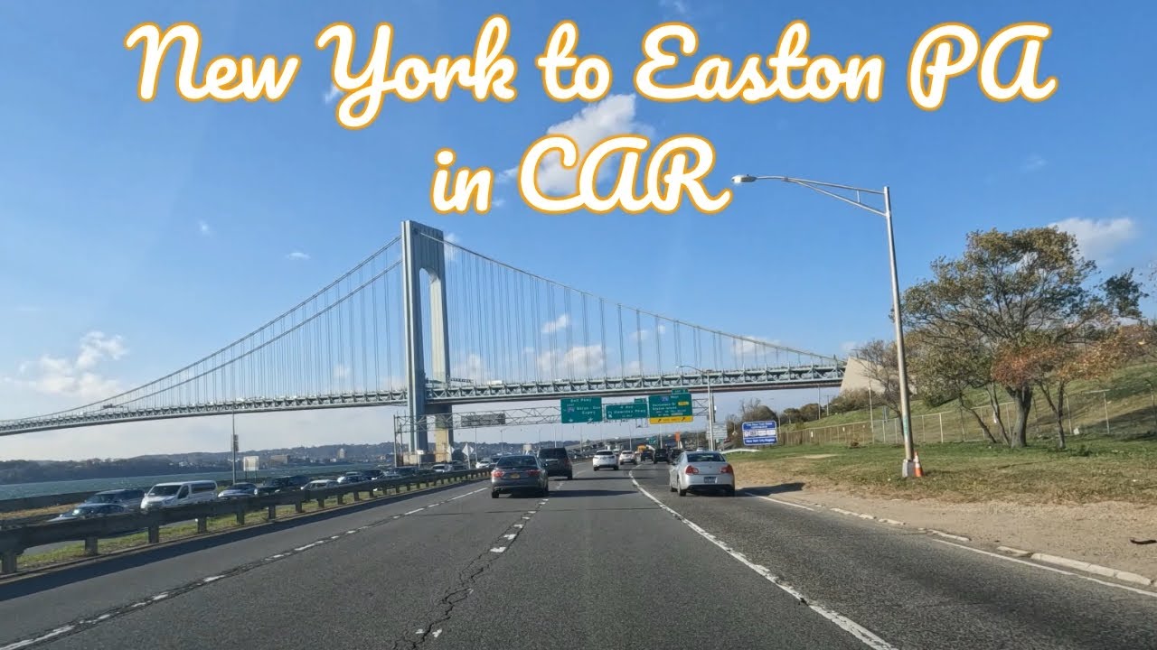 New York to Easton Pennsylvania by Car