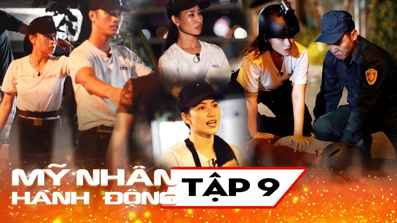 Mỹ Nhân Hành Động - Tập 9 |Bất ngờ với kỹ năng xử lý tình huống của Phương Anh Đào và Ngọc Thanh Tâm