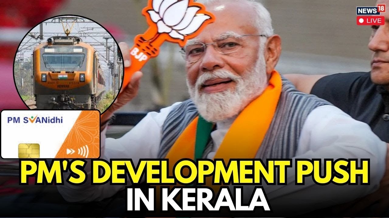 LIVE | PM Modi Launches SVANidhi Credit Card Scheme, Flags Off Three Amrit Bharat Trains In Kerala