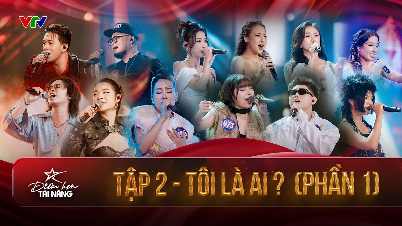 Điểm hẹn tài năng Tập 2 (Phần 1) | Top 12 lột xác với nhiều bản hit, chinh phục Ban Giám khảo