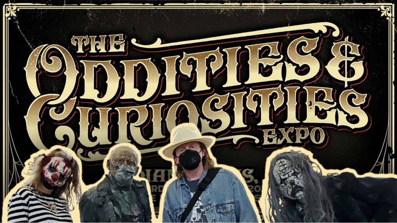 Oddities & Curiosities Expo 2021 - My First Time! - Indianapolis, IN!