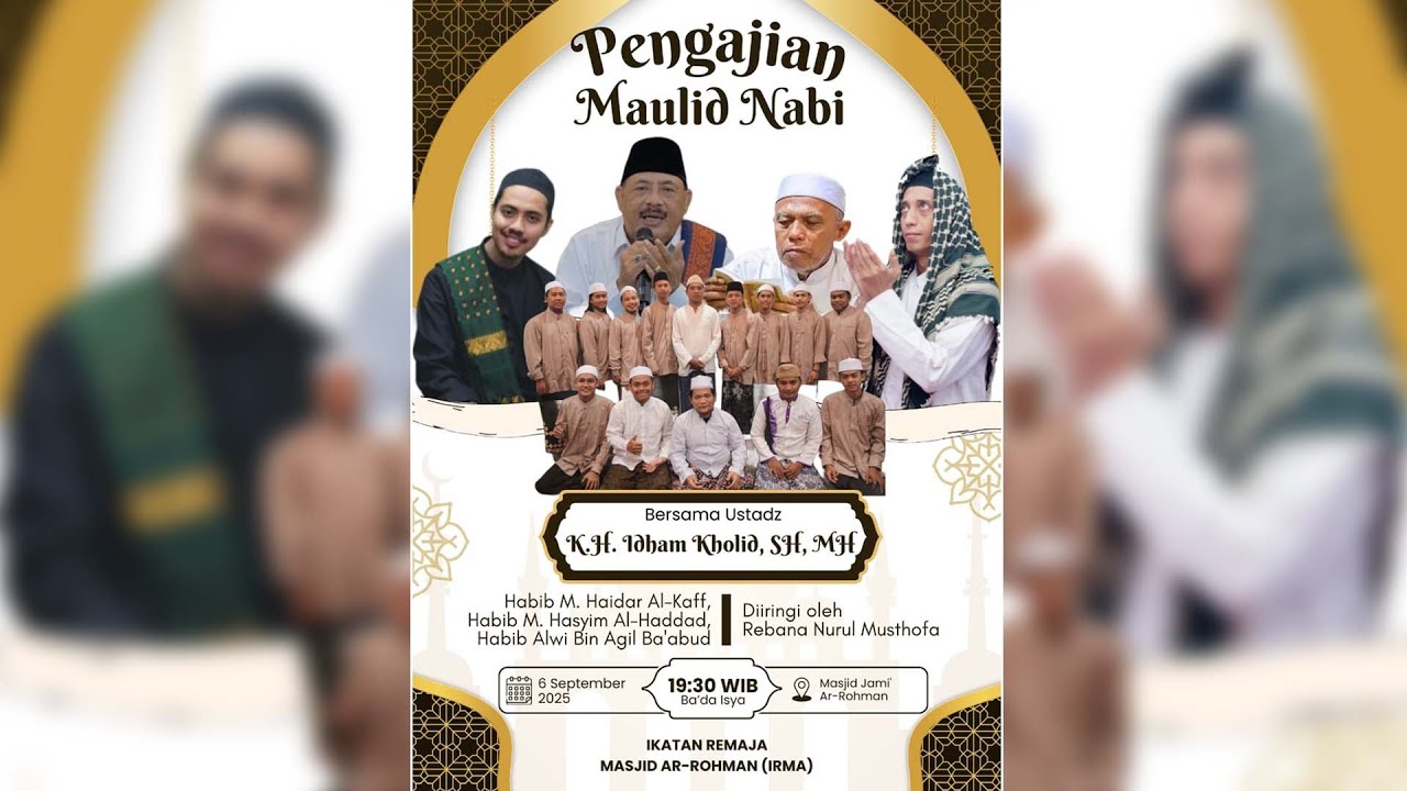 PENGAJIAN MAULID NABI MUHAMMAD SAW-K.H.IDHAM KHOLID,SH,MH MASJID JAMI' AR-ROHMAN  GRIBIG GEBOG KUDUS