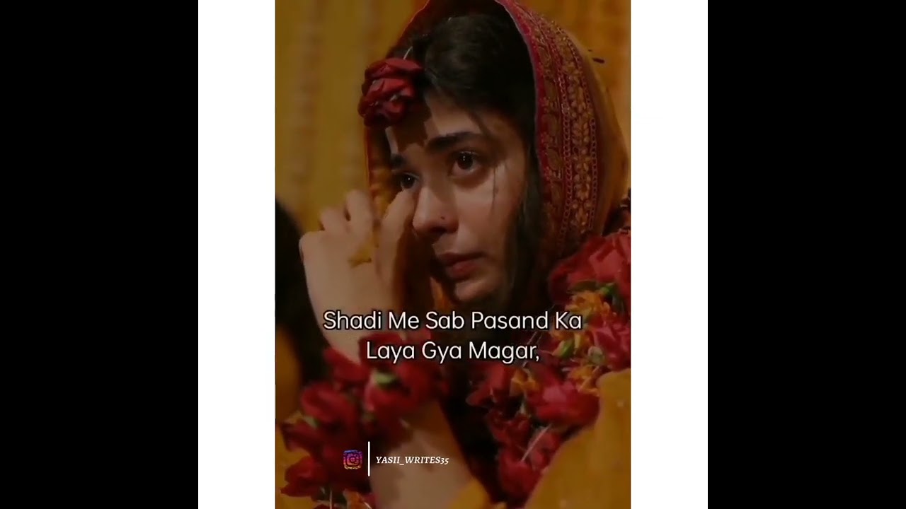 Shadi Mai Sab Pasand Ka Laya Gya Magar | Urdu Shayari | Sad Status | Yasii Writes | #shorts