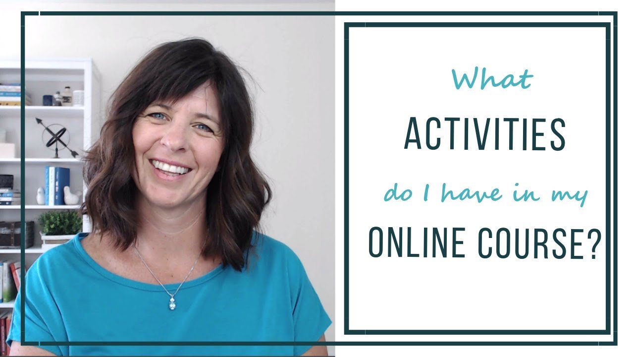 What activities do I include in my online course?