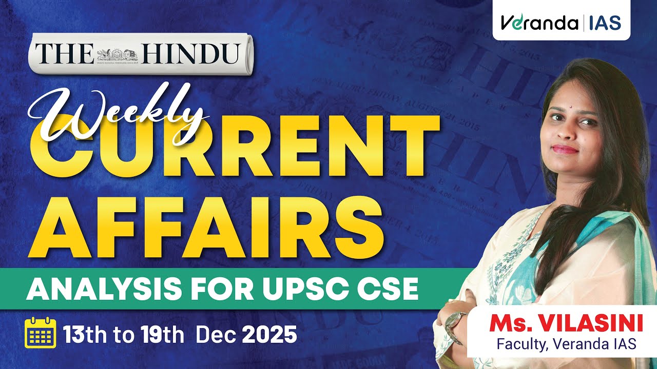 Current Affairs Analysis for UPSC in Tamil | The Hindu Newspaper | Vilasini | Veranda IAS