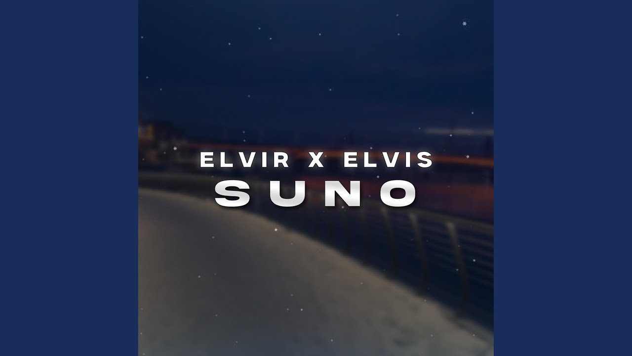 Suno (feat. Elvis)