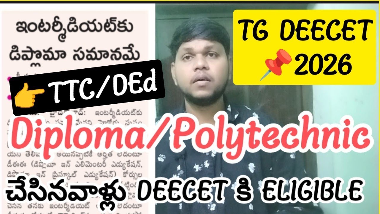 Diploma or Polytechnic Courses Eligible for DEECET or Government teacher jobs in Telangana