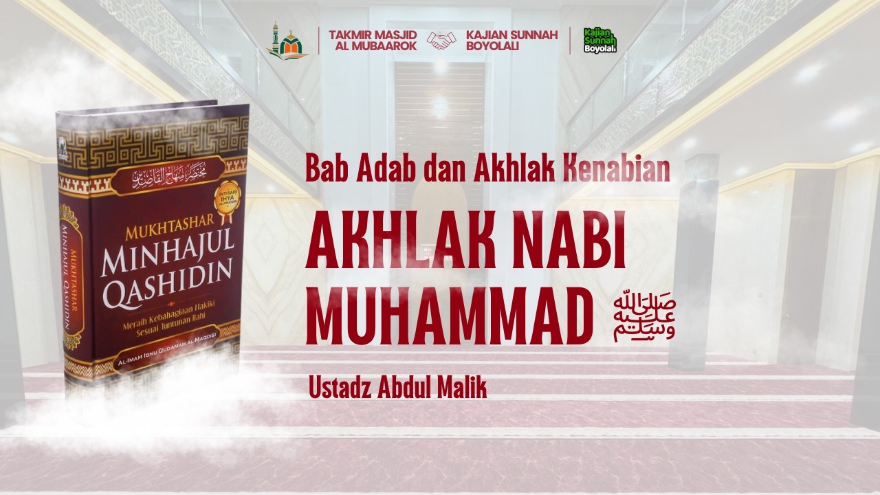 Kajian Kitab Mukhtashar Minhajul Qashidin ~ Ustadz Abdul Malik